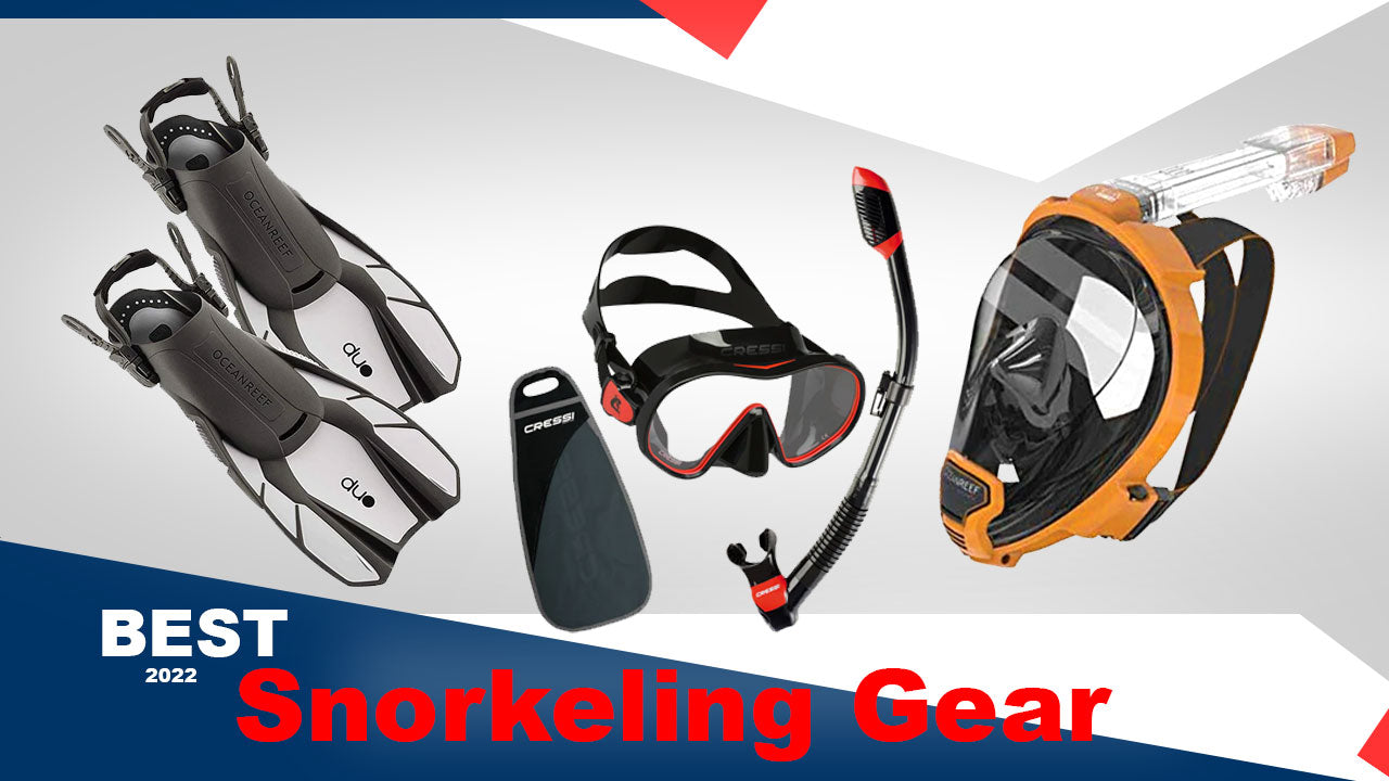 Best Snorkeling Gear in 2022 - a Complete Guide